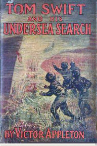 Title: Tom Swift and His Undersea Search, Author: Victor Appleton