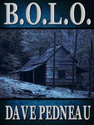 B.O.L.O. - A Whit Pynchon Mystery