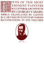 Lives of the Most Eminent Painters, Sculptors, and Architects, Volumes I-II (of X)