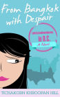 From Bangkok with Despair: (mis)adventures in D.C.