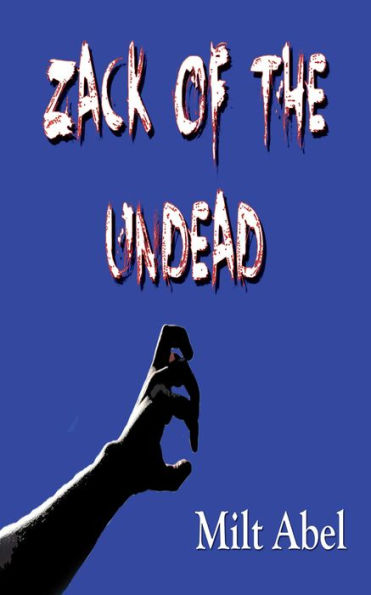 Zach of the Undead