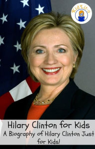 Title: Hilary Clinton for Kids: A Biography of Hilary Clinton Just for Kids!, Author: Sara Presley