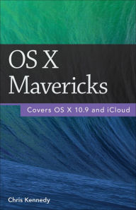 Title: OS X Mavericks, Author: Chris Kennedy
