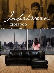 Title: Inbetween, Author: Geoff Rod