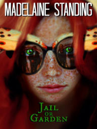 Jail or Garden (Part 2)