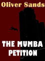 The Mumba Petition, An International Legal Thriller by Oliver Sands