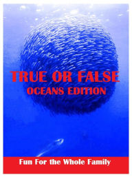 Children with Special Needs: True or False Oceans Edition