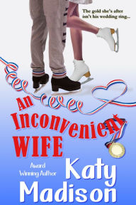 Title: An Inconvenient Wife, Author: Katy Madison
