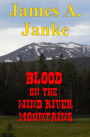 Blood on the Wind River Mountains