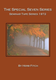 Title: Herb Fitch 1972 The Special Seven Series, Author: William Skiles