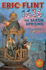 Title: 1636: The Saxon Uprising, Author: Eric Flint