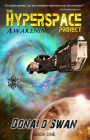 The Hyperspace Project - Book One: Awakening