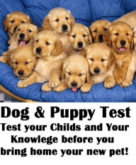Animals: Dog Test (for children before the big day) Kids, Puppies, pets,