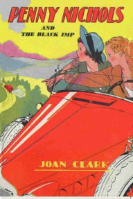 Title: Penny Nichols and the Black Imp, Author: Joan Clark