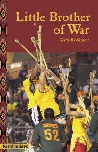 Title: Little Brother of War, Author: Gary Robinson