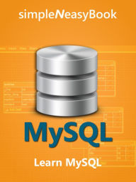 Title: Learn MySQL-simpleNeasyBook, Author: Kalpit Jain