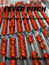 Title: FEVER PITCH, Author: Robert Tinsley