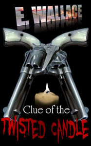 The Clue of the Twisted Candle
