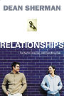 Relationships: The Key to Love, Sex, and Everything Else