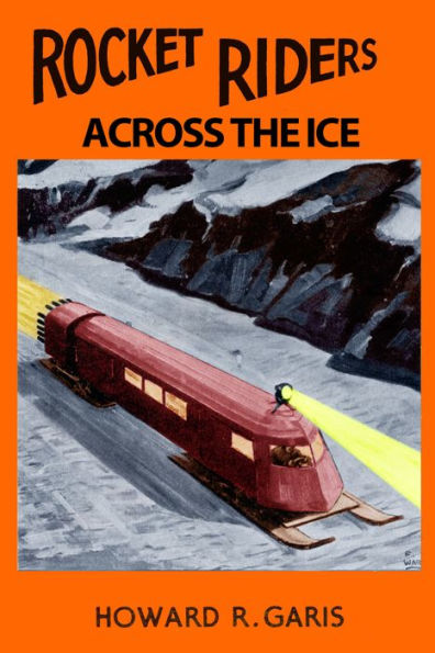 Rocket Riders Across the Ice (Annotated)