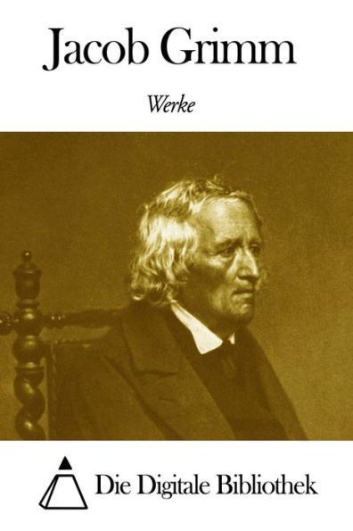 Werke von Jacob Grimm