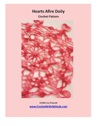 Title: Hearts Afire Doily Crochet Pattern, Author: Joy Prescott