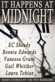 It Happens at Midnight (A Pen Warriors Anthology, #1)