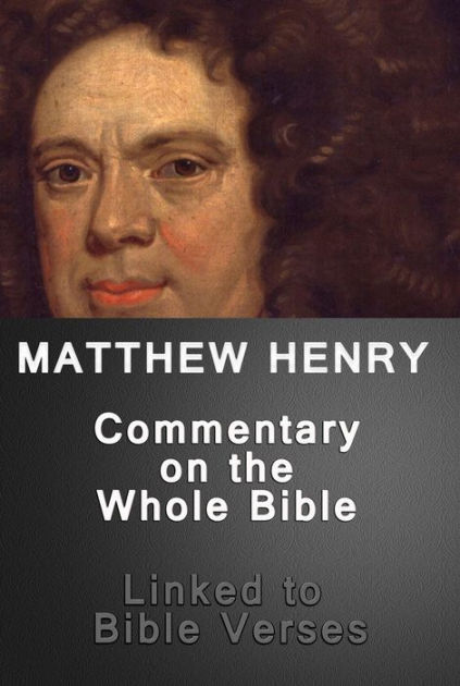 matthew-henry-s-commentary-on-the-whole-bible-linked-to-bible-verses