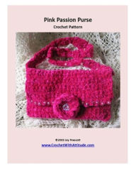 Title: Pink Passion Chenille Purse Crochet Pattern, Author: Joy Prescott