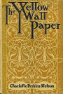 The Yellow Wallpaper