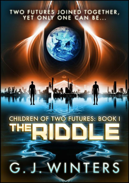 The Riddle: Children of Two Futures 1