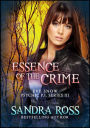 Essence of The Crime: Eve Snow Psychic P.I. Series