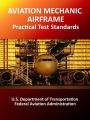 Aviation Mechanic Airframe Practical Test Standards