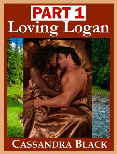 Loving Logan, PART 1