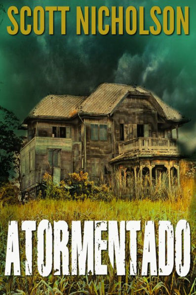 Atormentado: Un thriller sobrenatural