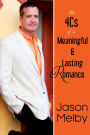 The 4Cs of a Meaningful and Lasting Romance