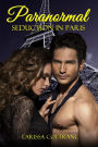 Paranormal Seduction in Paris (Werewolf&BBW Paranormal Erotic Short Romance - Alpha Mate)