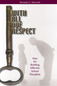 Title: With All Due Respect, Author: Ronald G Morrish