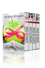 Box Set: My Alpha Billionaire, a sexy New Adult romance by Tawny ...
