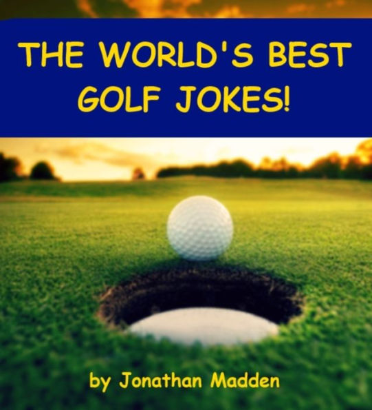The World's Best Golf Jokes