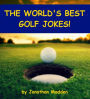 The World's Best Golf Jokes