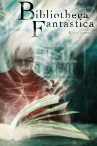 Title: Bibliotheca Fantastica, Author: Don Pizarro