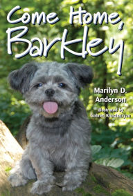 Title: Come Home Barkley, Author: Marilyn Anderson