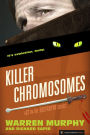 Killer Chromosomes (Destroyer Series #32)