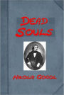 Dead Souls.....Complete Version