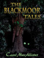 THE BLACKMOOR TALES