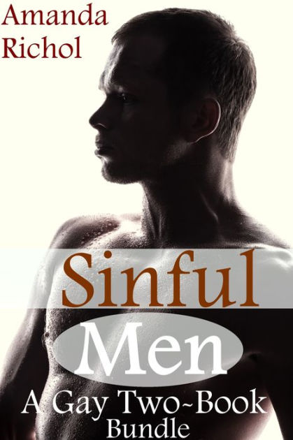 Sinful Men First Time Gay Virgin Sex 2 Story Collection Bundle By Amanda Richol Nook Book Ebook Barnes Noble