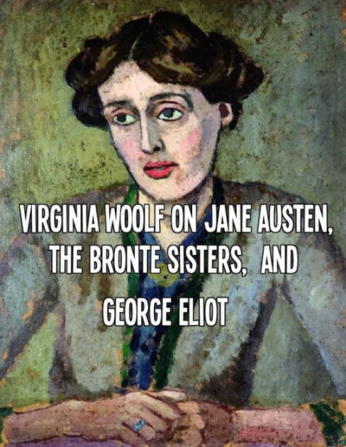 virginia woolf essay on jane austen Who would have expected jane austen to be up-to-date on gun technology or virginia woolf to recognise the class politics of plumbing austen and woolf are . virginia woolf essay on jane austen Who would have expected jane austen to be up-to-date on gun technology or virginia woolf to recognise the class politics of plumbing austen and woolf are .