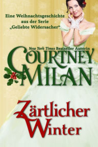 Title: Zärtlicher Winter, Author: Courtney Milan