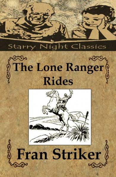 The Lone Ranger Rides